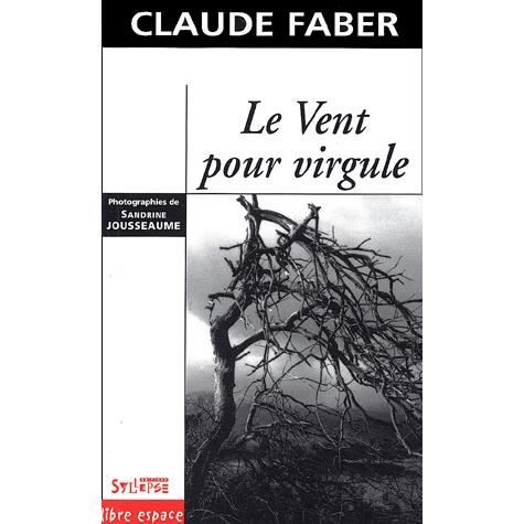 Le vent pour virgule suivi d'un dialogue avec Bert