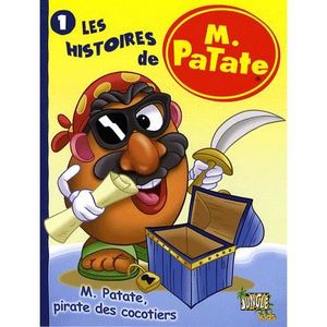 AUTRES LIVRES LES HISTOIRES DE M. PATATE T.1 ; PIRATES DES COCOT
