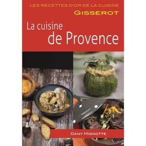 LIVRE CUISINE RÉGION La cuisine de Provence