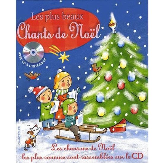 Wallpaper Les Plus Beaux Chants De Noel Achat Vente Livre Chantecler For Free