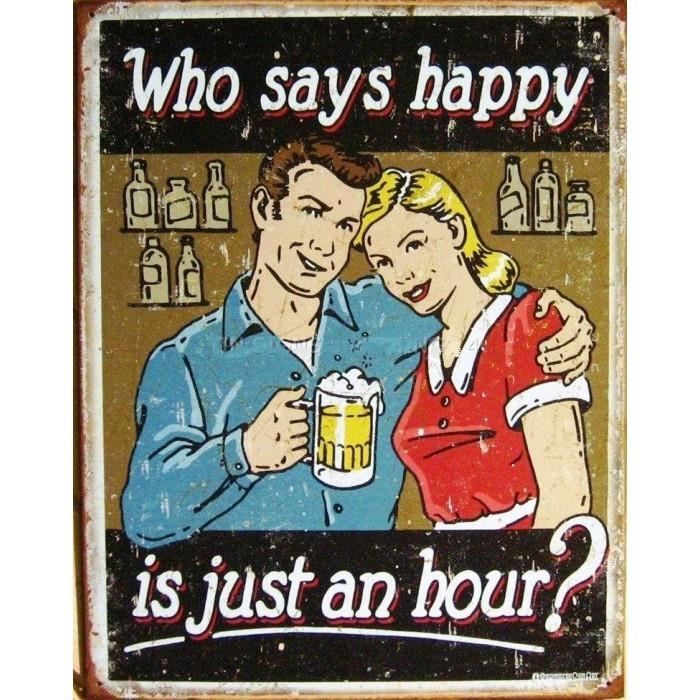 Plaque Humour Biere Happy In 1 Hour Tole Deco Bar Pub Metal Achat Vente Objet Decoration Murale Cdiscount Plaque Humour Biere Happy In 1 Hour Tole Deco Bar Pub Metal Achat Vente Objet Decoration Murale Cdiscount