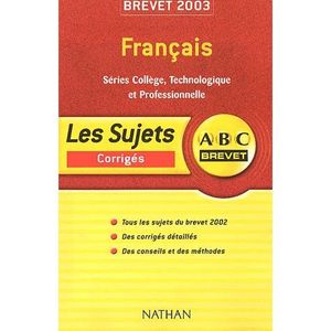 AUTRES LIVRES Abc brevet ; francais ; corriges ; edition 2002...