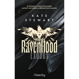 ROMANS SENTIMENTAUX Chatterley - Ravenhood Hashtag 2 : Exodus -  2 -  - Stewart Kate