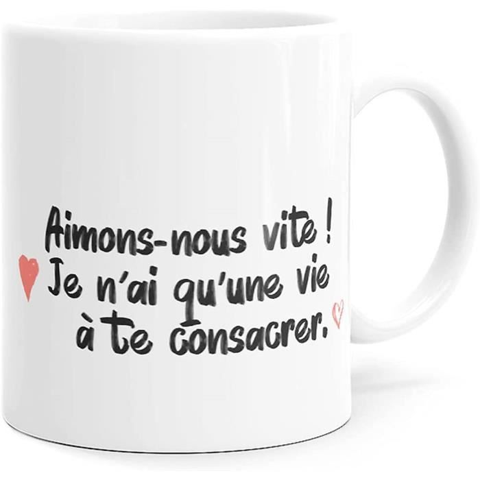 Mug Humour Amour Aimons Nous Vite Tasse Message Drole Idee Cadeau Original Ami Couple Amoureux 8x9 5cm 381 Cdiscount Puericulture Eveil Bebe