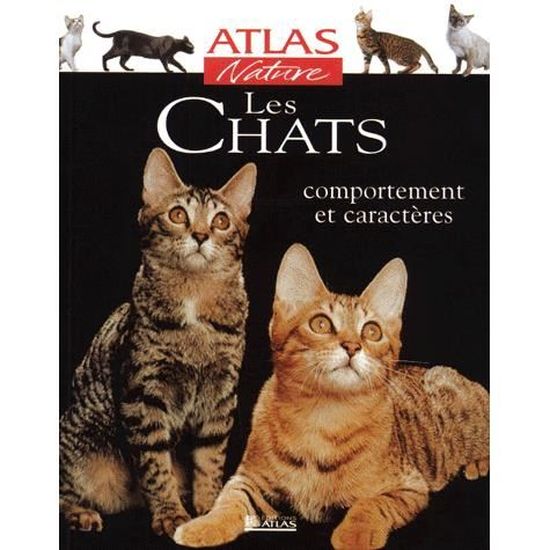 Les Chats Comportement Et Caracteres Cdiscount Librairie