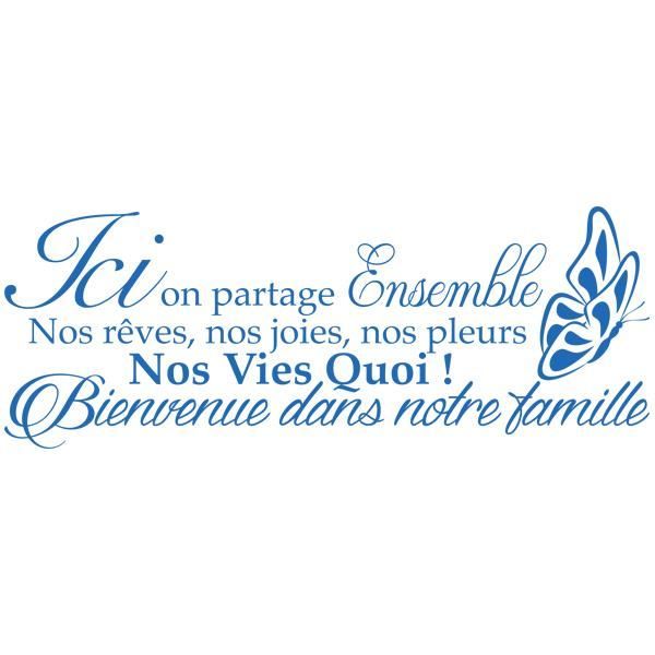 Sticker Citation Ici On Partage Ensemble Bienvenue Dans Notre Famille 60x146 Cm Bleu Intense Tex054 Cdiscount Maison