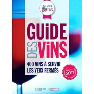 LIVRE VIN ALCOOL  Guide des vins