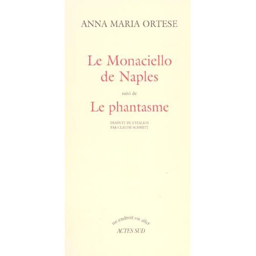Le Monaciello de Naples suivi de Le phantasme
