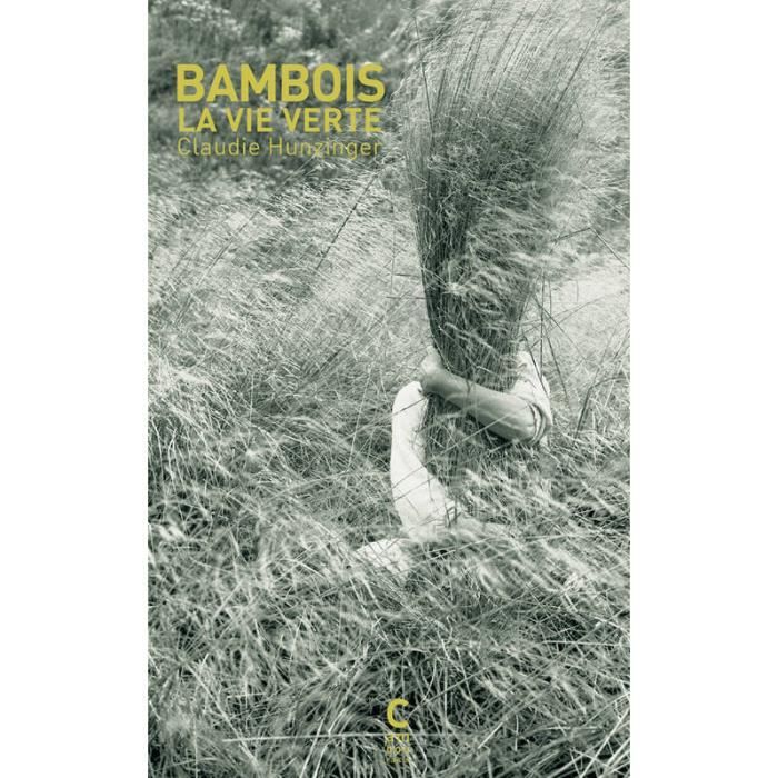 Bambois, la vie verte Cdiscount Librairie