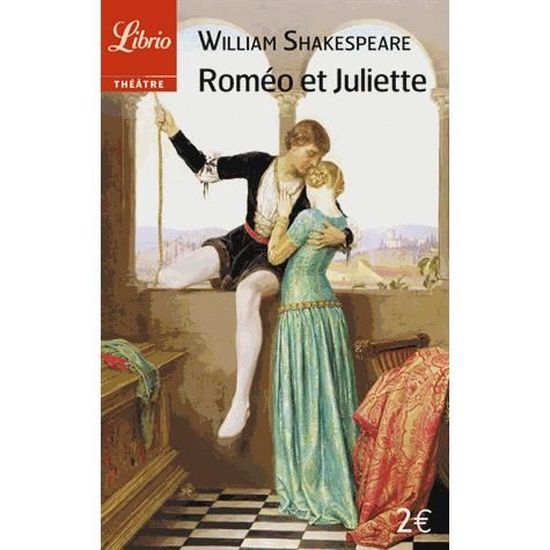 Roméo et Juliette Cdiscount Librairie Roméo et Juliette Cdiscount Librairie