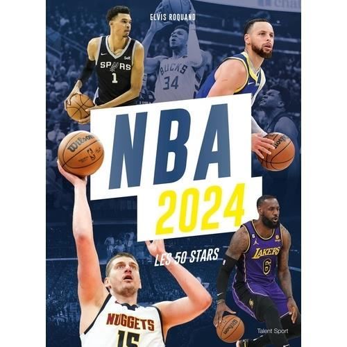 NBA 2024. Les 50 stars, Edition 2024