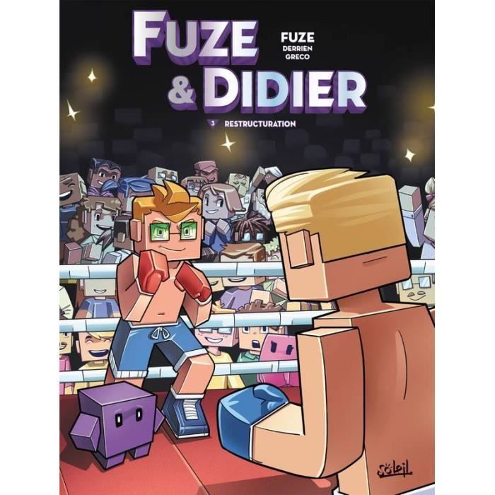 Fuze et Didier Tome 3 Restructuration Cdiscount Librairie