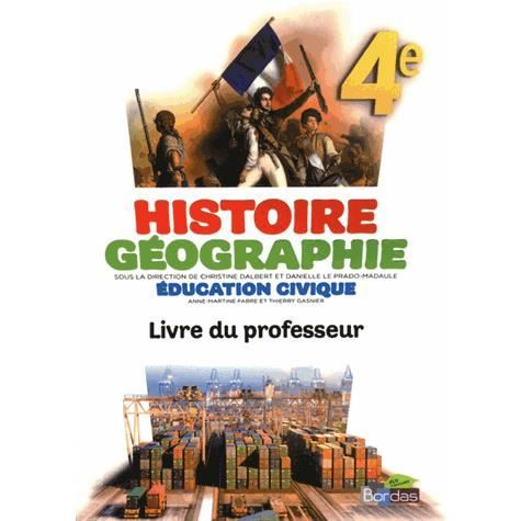 Histoire Géographie Education Civique 4e Cdiscount Librairie