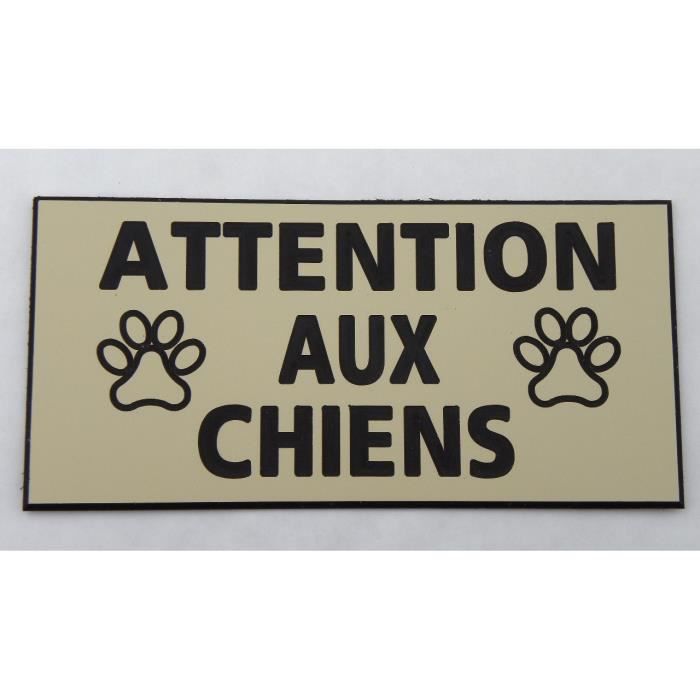 plaque gravée ATTENTION AUX CHIENS format 75 x 150 mm