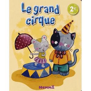 LIVRE 0-3 ANS ÉVEIL Le grand cirque