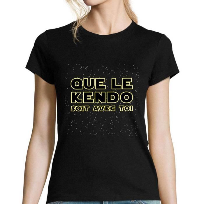 T-Shirt Femme Que Le Kendo Soit avec toi | Tshirt Humour Fun drôle Collection Sport Sciences Fiction référence à la Guerre des étoil