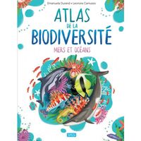 Livre de 64 pages : L'Atlas de la Biodiversité : Mers et océans Coloris Unique