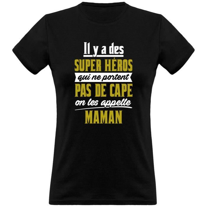 tee shirt femme humour - Cadeau imprimé en France - 100% coton, 185gr - maman super héro t shirt