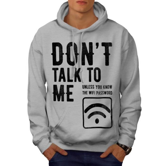 Ne Parler Wifi Drole Geek Wifi Mot De Passe Men M Sweat A Capuche Wellcoda Gris Cdiscount Pret A Porter