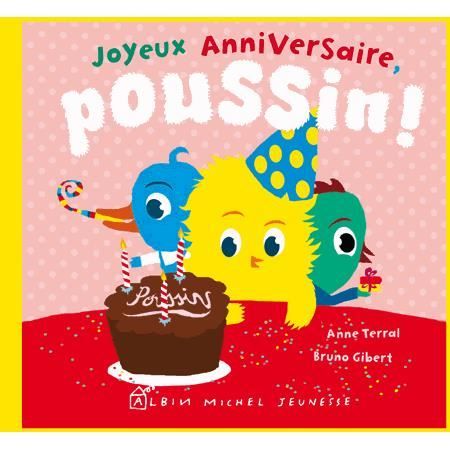 Joyeux Anniversaire Poussin Achat Vente Livre Albin Michel Jeunesse Parution 30 01 13 Pas Cher Soldes Sur Cdiscount Des Le Janvier Cdiscount Joyeux Anniversaire Poussin Achat Vente Livre Albin Michel Jeunesse Parution 30 01 13 Pas Cher Soldes Sur Cdiscount Des Le Janvier Cdiscount