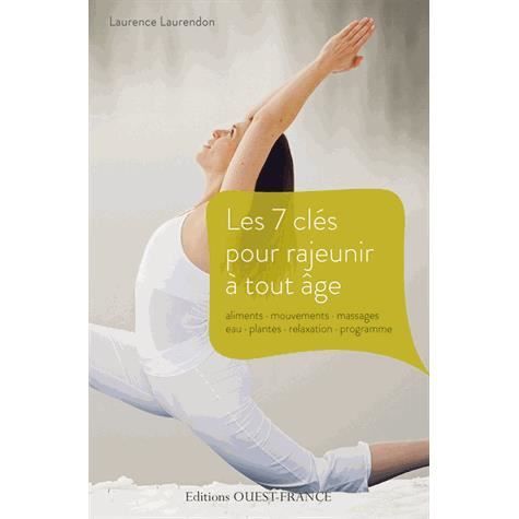 Les 7 clés pour rajeunir à tout âge