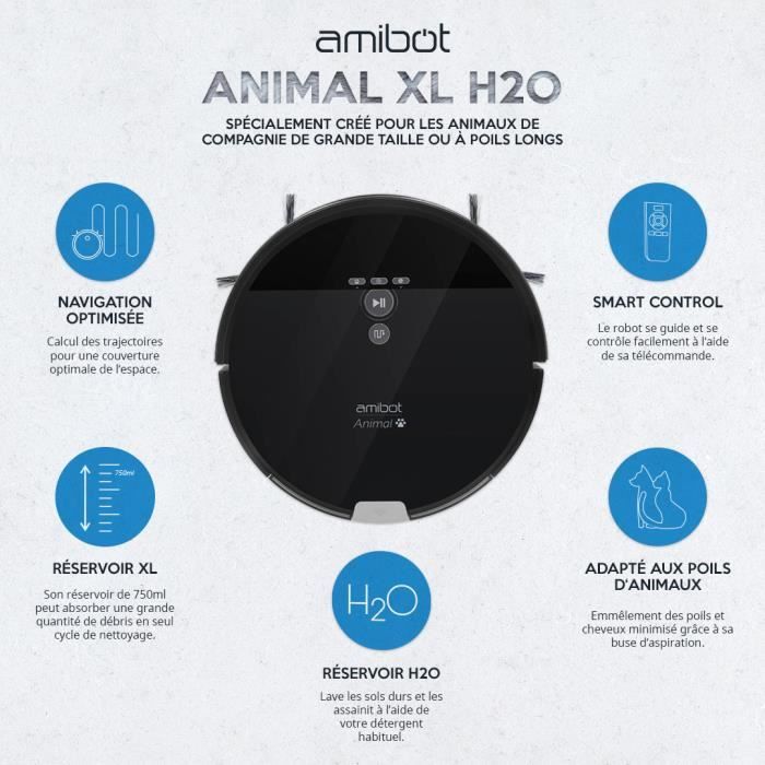 AMIBOT Animal XL H2O Connect - Robots Aspirateurs et laveurs connecté  IOS/Android spécial poils d'animaux - Cdiscount Electroménager