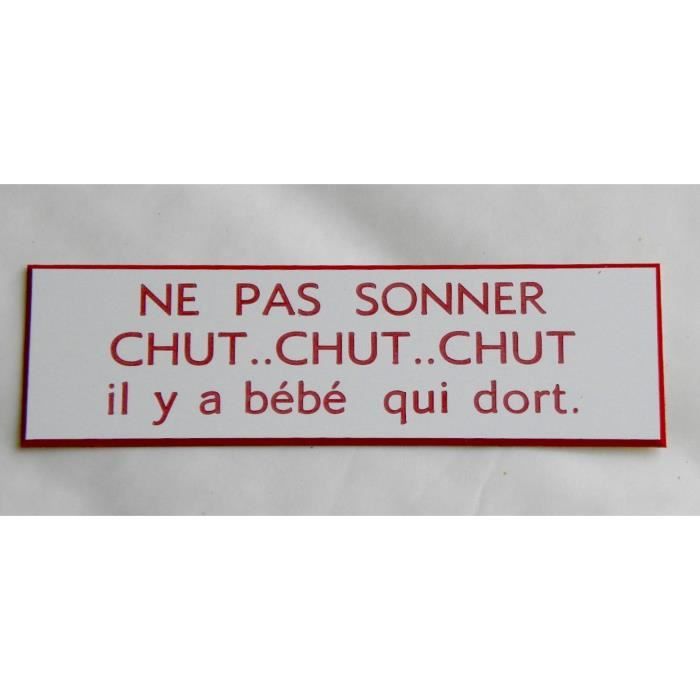 Plaque Gravee Pancarte Ne Pas Sonner Chut Chut Chut Il Y A Bebe Qui Dort Ft 50 X 150 Mm Cdiscount Bricolage