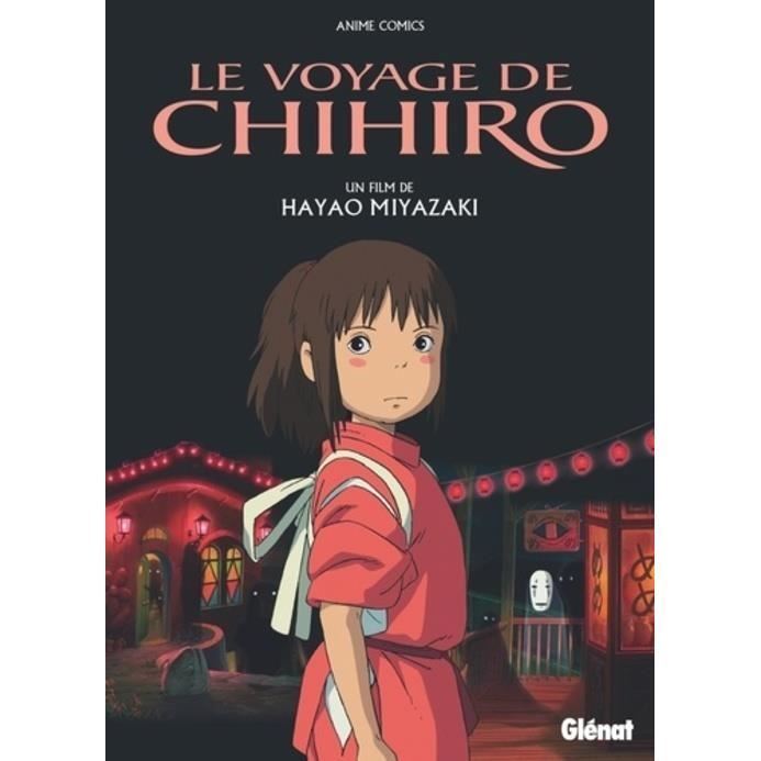 Roman Manga - Studio Ghibli - Le Voyage de Chihiro