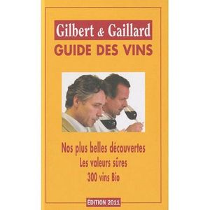 LIVRE VIN ALCOOL  Guide des vins Gilbert & Gaillard