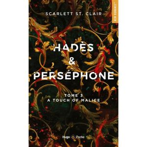 ROMANS SENTIMENTAUX Hadès et Perséphone Tome 3 - A touch of malice