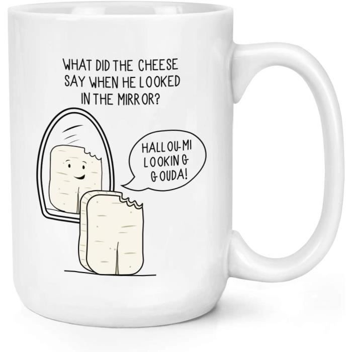 Halloumi Looking Gouda Fromage Blague 426ml Grand Tasse Cdiscount Puericulture Eveil Bebe