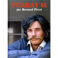 Jean Ferrat par Bernard Pivot by Jean Ferrat   Be…