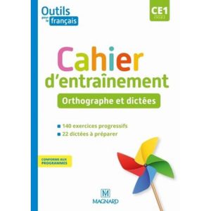 ENSEIGNEMENT PRIMAIRE Outils pour le français CE1. Cahier d'entraînement