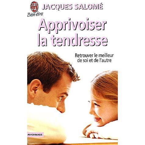 Apprivoiser la tendresse