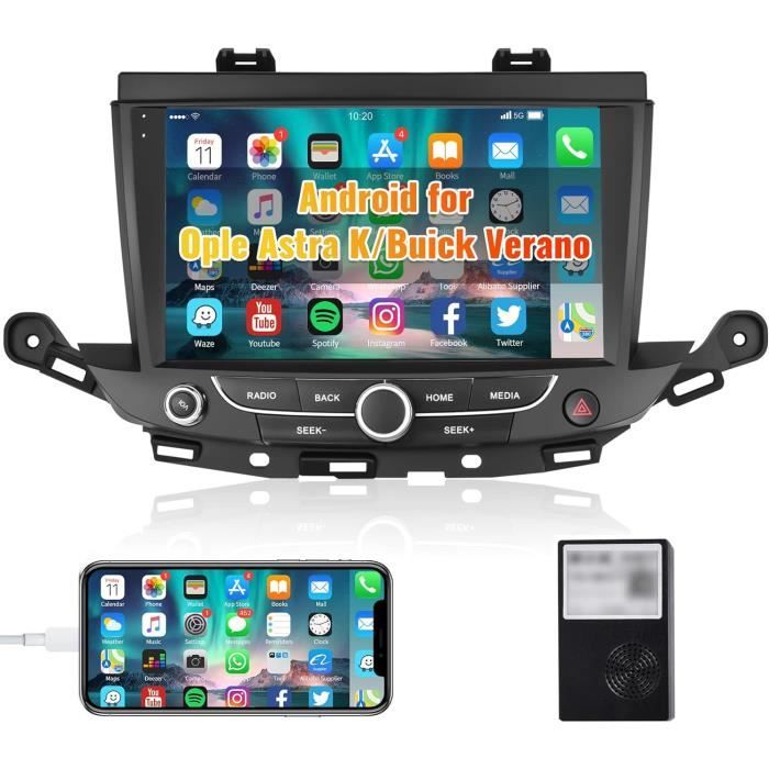 Autoradio Android 13 Pour Opel Astra K 2015-2019 / Buick Verano GS - 9" Écran, CarPlay/Android Auto Sans Fil, GPS, WiFi, 4Go+64Go