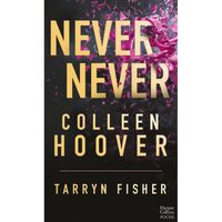 Never Never - Intégrale : De Colleen Hoover, Tarryn Fisher