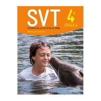 Livre - SVT, sciences de la vie et de la Terre 4e, cycle 4 : nouveau programme