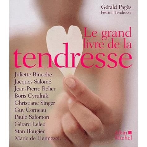 Le grand livre de la tendresse