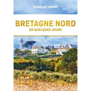 LIVRE TOURISME FRANCE Lonely Planet - Bretagne Nord En quelques jours 2e