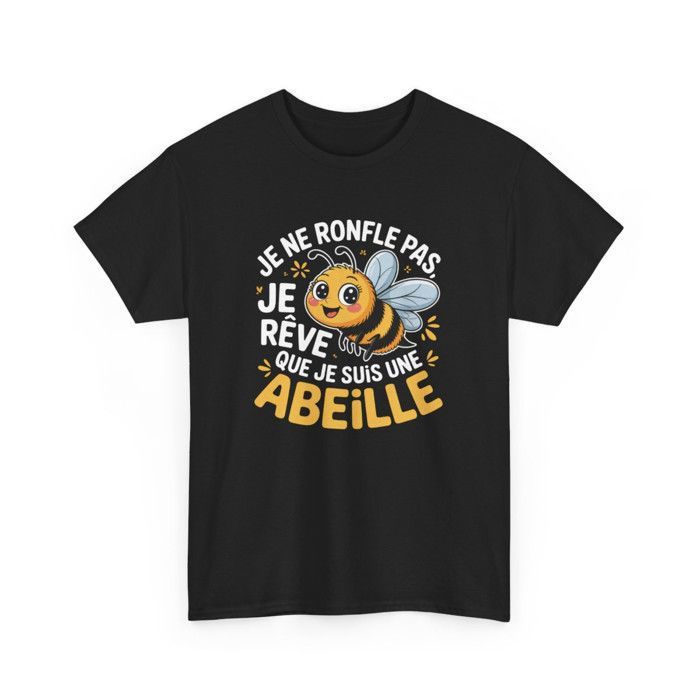T-shirt Noir Je Ne Ronfle Pas Je Rêve Humour Abeille Mignonne