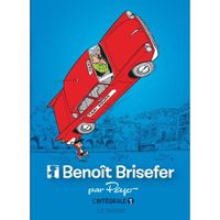 Benoît Brisefer Intégrale Tome 1 : Les taxis rouges  Madame Adolphine  Les douze travaux de Benoît Brisefer