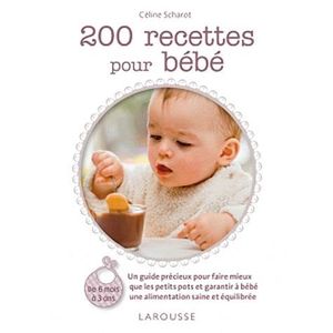 LIVRE ENFANT FAMILLE 200 recettes pour bébé