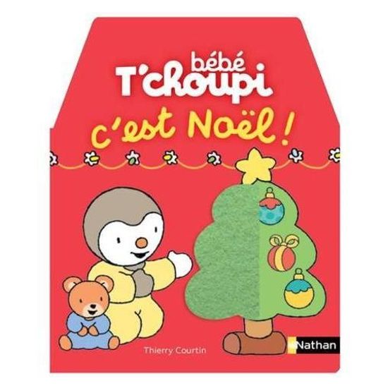 Livre Bebe T Choupi C Est Noel Cdiscount Librairie