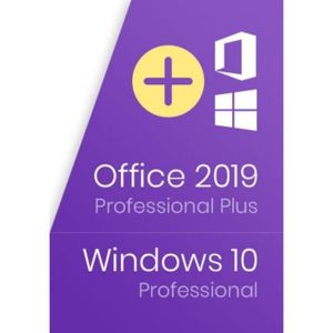 SYSTÈME D'EXPLOITATION PACKAGE MICROSOFT Windows 10 Pro + Office 2019 pro