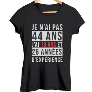 Je N Ai Pas 37 Ans J Ai 18 Ans Et 19 Annees D Experience T Shirt Femme Anniversaire Age Tshirt Col Rond Idee Cadeau Categorie F Noir Cdiscount Pret A Porter