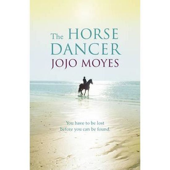 The Horse Dancer Jojo Moyes Cdiscount
