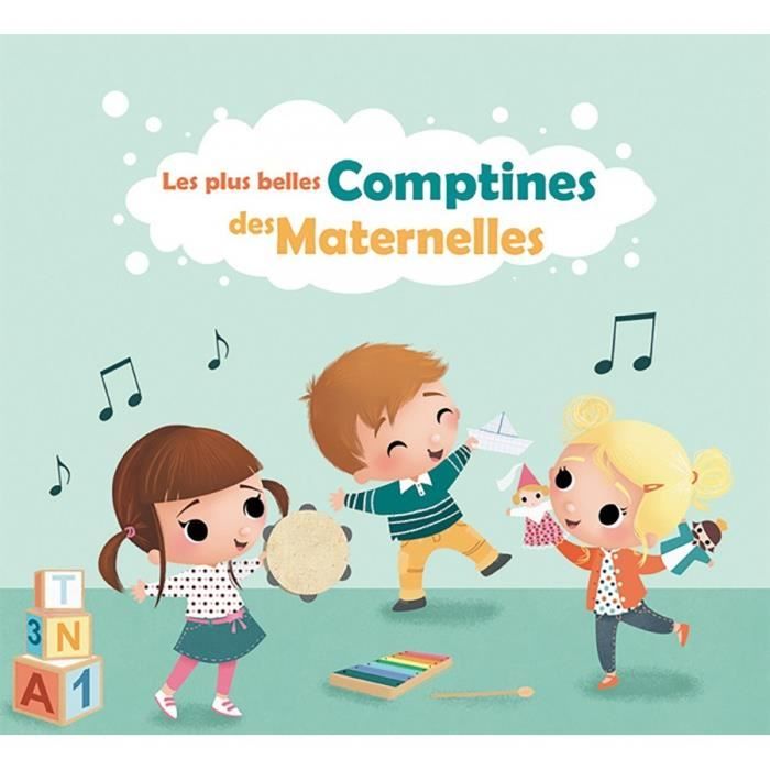 Les plus belles comptines des maternelles- CD Enfants