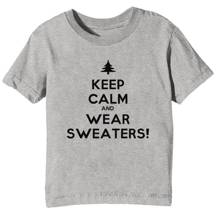 Keep Calm And Wear Sweaters Enfants Unisexe Garçon Filles T-shirt Cou D'équipage Gris Manches Courtes Taille M Kids Unisex Boys