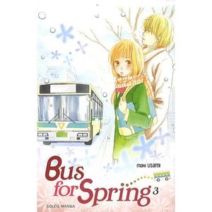 MANGA Bus for Spring - Tome 3