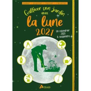 calendrier 2021 jardiner avec la lune